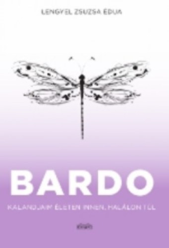 Lengyel Zsuzsa �dua - Bardo