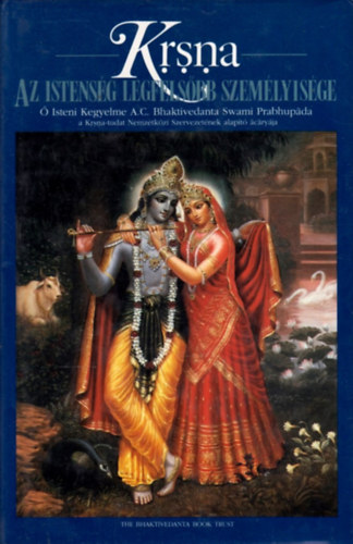 The Bhaktivedanta Book Trust - Krsna- Az istenség legfelsőbb személyisége
