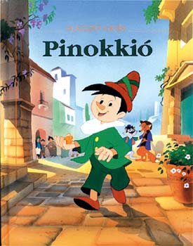 A.M. Lefevre; M. Loiseaux - Pinokki (Vilgszp mesk)