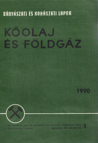 Kőolaj és földgáz (Bányászati és kohászati lapok) 1990/1-12. (Teljes évfolyam, lapszámonként)