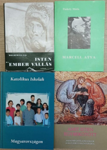 Bolberitz P�l, Puskely M�ria - 4 db vall�si t�m�j� k�tet: Isten, ember, vall�s - Marcell atya - Katolikus Iskol�k Magyarorsz�gon - Amit Isten egybek�t�tt