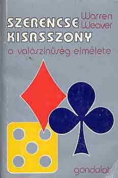 W. Weaver - Szerencse kisasszony, a valsznsg elmlete