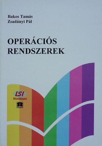 Bakos Tams; Zsadnyi Pl - Opercis rendszerek