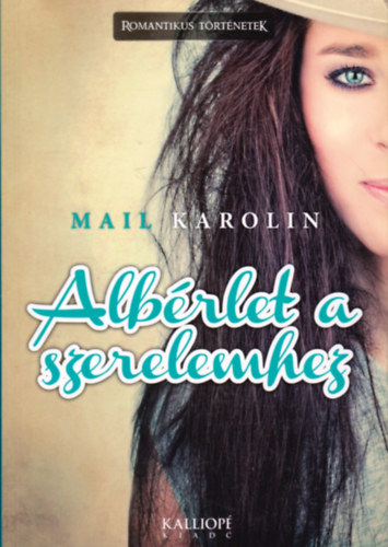 Mail Karolin - Albrlet a szerelemhez