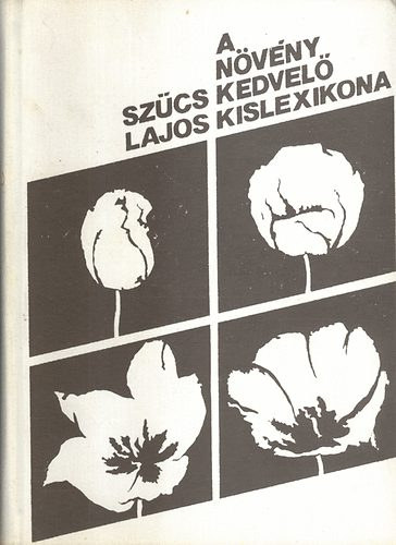 Szcs Lajos - A nvny kedvel kislexikona