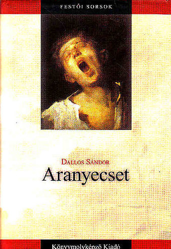 Dallos Sándor - Aranyecset