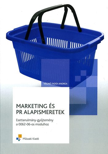 Vgn Faddi Andrea - Marketing s PR alapismeretek