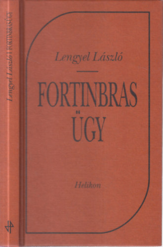 Lengyel Lszl - Fortinbras-gy (dediklt)