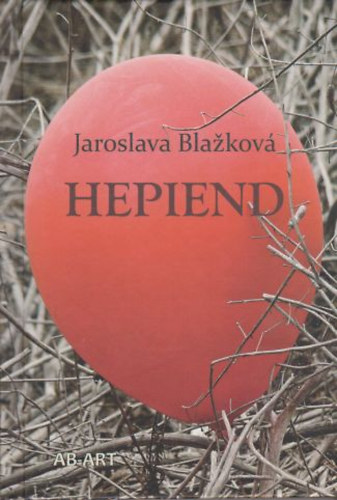 Blažková, Jaroslava - Hepiend