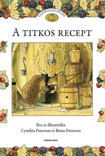 Cynthia Paterson, Brian Paterson - A titkos recept - Foxwoodi mesk