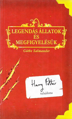 Gthe Salmander (J. K. Rowling) - Legends llatok s megfigyelsk