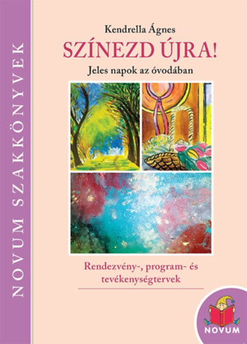 Kendrella gnes - Sznezd jra! - Jeles napok az vodban
