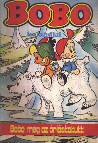 Bobo meg az �ri�skakukk