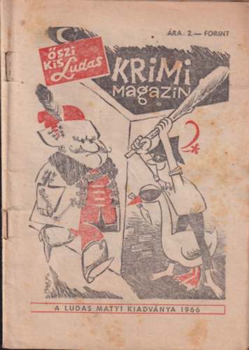 Tabi Lszl (szerk.) - szi kis Ludas- Krimi magazin (A Ludas Matyi kiadvnya 1966)