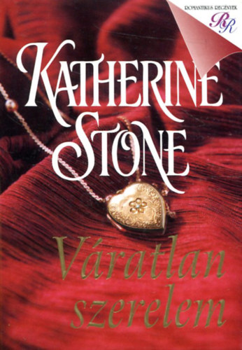 Katherine Stone - V�ratlan szerelem - Katherine Stone