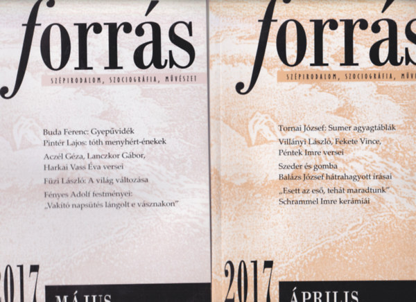 F�zi L�szl� (szerk.), Buda Ferenc (szerk.) - Forr�s 2017 �prilis, m�jus, j�nius, j�lius-augusztus, ( 4 db )