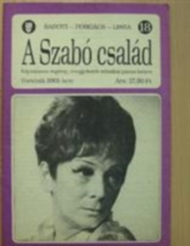 Liska Dnes, Barti Gza, Forgcs Istvn - A Szab csald 1-27.