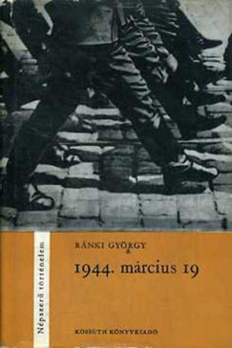 Rnki Gyrgy - 1944 mrcius 19.