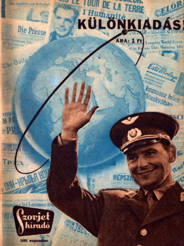 Alekszej Korzin (szerk.) - Szovjet H�rad� 1961. augusztus k�l�nkiad�s - 1960. IV. �vfolyam 11., 12., 14., 23., 24 - 1961. V. �vfolyam 1., 2., 3., 4., 5., 6., 7., 8. sz�mok