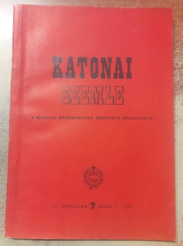 Katonai szemle VI. �vf. 7. sz�m, 1957.