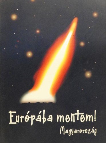 Dr. Tams Istvn - Eurpba mentem!  Magyarorszg