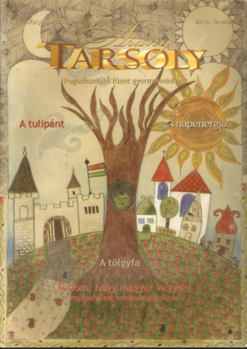Arany Tarsoly 2010. Tavasz