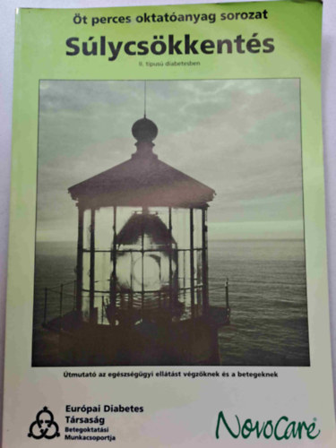 Súlycsökkentés II. típusú diabetesben - Öt perces oktatóanyag sorozat V.