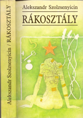 Alekszandr Szolzsenyicin - Rákosztály
