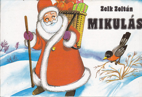 Zelk Zoltán - Mikulás