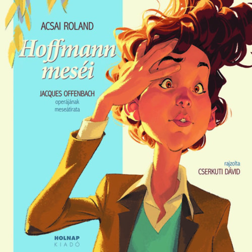 Acsai Roland - Hoffmann mesi