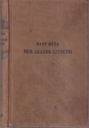 Nagy Mda - Nem akarok szeretni