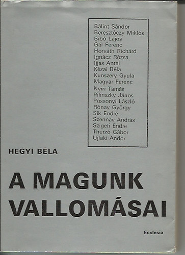 Hegyi Bla - A magunk vallomsai