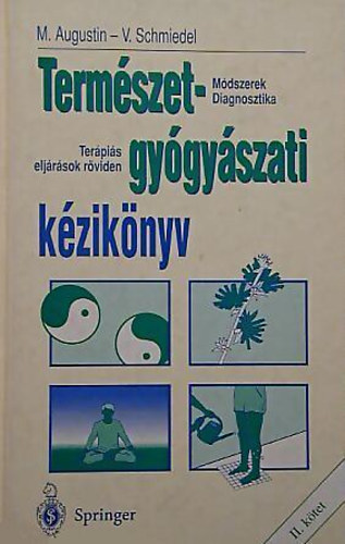 Augustin, M.-Schmiedel, V. - Term�szetgy�gy�szati k�zik�nyv II.