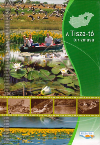 Dávis Lóránt-Michalkó Gábor (szerk.) - A Tisza-tó turizmusa
