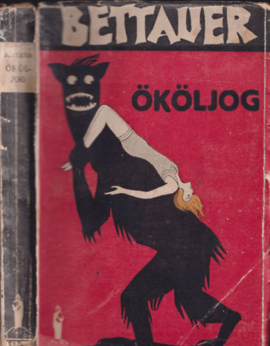 Bettauer - Ököljog