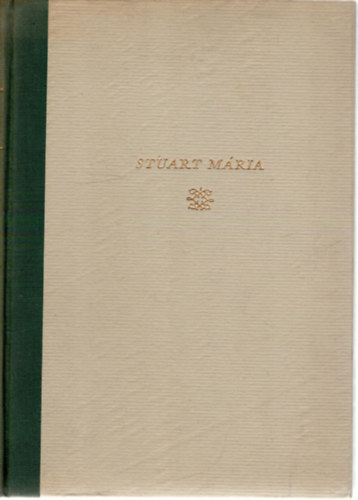 Stefan Zweig - Stuart M�ria