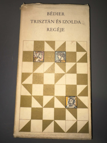 Joseph B�dier, Ford.: F�nagy Iv�n; Pap G�bor, Graf.: Heged�s Istv�n - Triszt�n �s Izolda reg�je - Egyedi term�kfot�