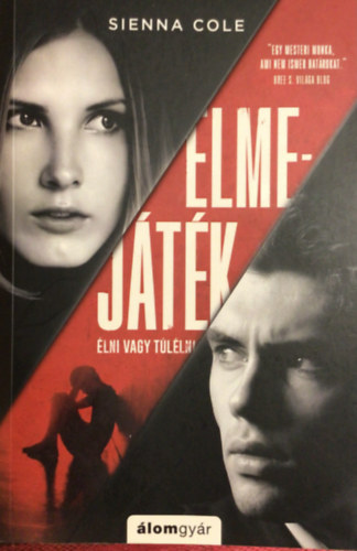 Cole, Sienna - Elmejáték