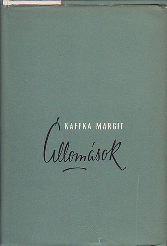 Kaffka Margit - Állomások