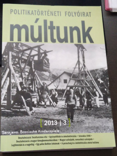Napvilág Kiadó - Politikatörténeti folyóirat múltunk 2013/3