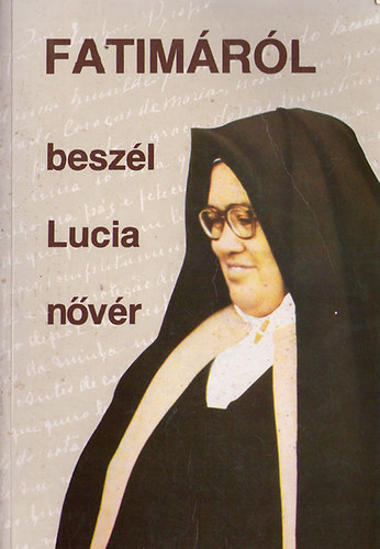 Fatimrl beszl Lucia nvr