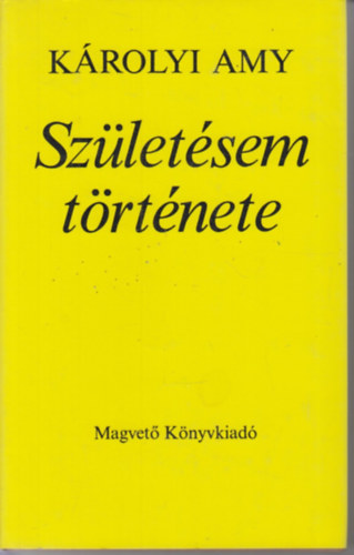 Károlyi Amy - Születésem története