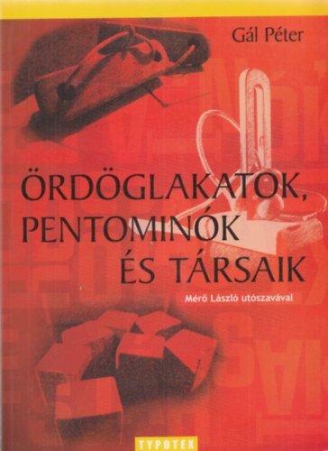 Gl Pter - rdglakatok, pentomink s trsaik