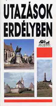 Mátyás Vilmos - Utazások Erdélyben