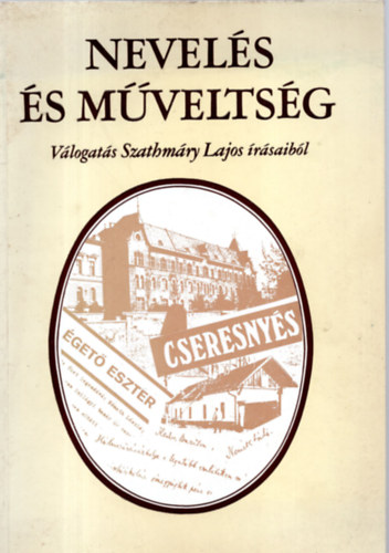 Szemenyei Sarolta (szerk.) - Nevels s mveltsg