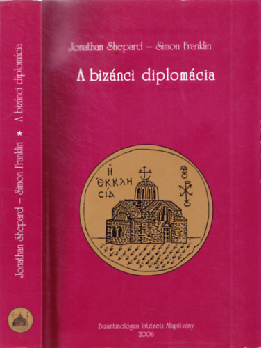 Shepard, Jonathan-Franklin, Simon - A biz�nci diplom�cia