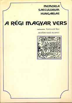 Komlovszki Tibor (szerk.) - A r�gi magyar vers