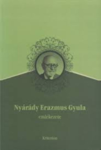 Bartók Katalin - Nyárády Erazmus Gyula emlékezete