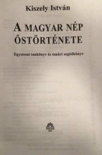 Kiszely Istv�n - A magyar n�p �st�rt�nete