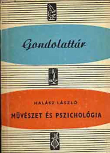 Dr. Halsz Lszl - Mvszet s pszicholgia